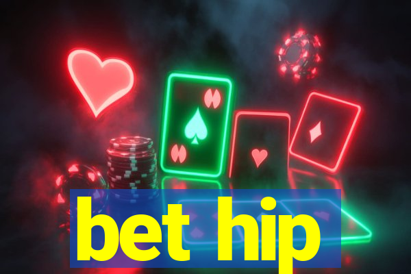 bet hip